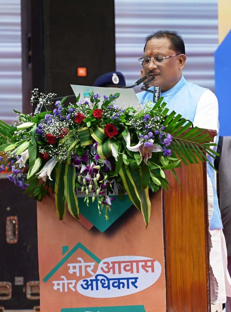 मुख्यमंत्री  साय ने कहा पीएम आवास योजना में शिकायत मिली ,तो सीधे कलेक्टर के ऊपर होगी कार्रवाई : राज्य के 5 लाख 11 हजार परिवारों के आवास का सपना हुआ पूरा