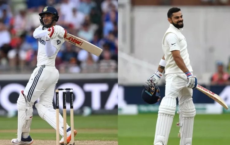 IND vs ENG : शुभमन गिल ने तोड़ा विराट कोहली का रिकॉर्ड..अब निशाने पर द्रविड़ का कीर्तिमान