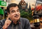E20 CONTROVERSY: ‘ऐसी पोस्ट के लिए इंटरनेट पर कोई जगह नहीं’…E20 विवाद में नितिन गडकरी को कोर्ट से बड़ी राहत